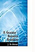 O Guarany: Romance Brazileiro