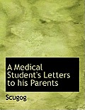 A Medical Student's Letters to His Parents