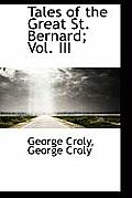 Tales of the Great St. Bernard; Vol. III