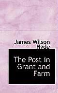 The Post in Grant and Farm