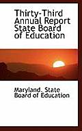 Thirty-Third Annual Report State Board of Education
