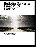 Bulletin Du Parler Fran Ais Au Canada