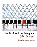 The Dead and the Living and Other Sermons