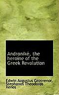Andronik, the Heroine of the Greek Revolution