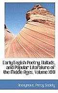 Early English Poetry, Ballads, and Popular Literature of the Middle Ages, Volume XXII