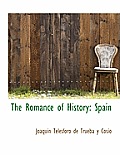 The Romance of History: Spain