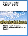 Ireland: With Other Poems