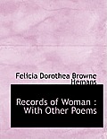 Records of Woman: With Other Poems