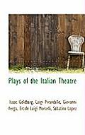 Plays of the Italian Theatre