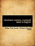 Grammar Lessons, a Second Book in English