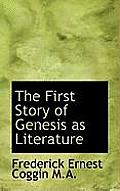 The First Story of Genesis as Literature