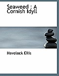 Seaweed: A Cornish Idyll
