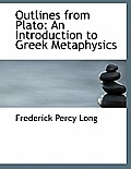 Outlines from Plato: An Introduction to Greek Metaphysics