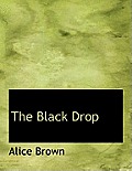 The Black Drop