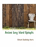 Ancient Long Island Epitaphs