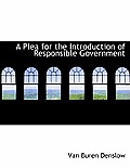 A Plea for the Introduction of Responsible Government