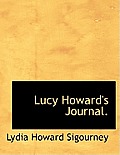 Lucy Howard's Journal.