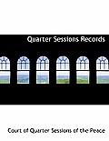 Quarter Sessions Records