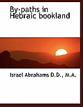 By-Paths in Hebraic Bookland