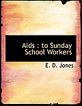 AIDS: To Sunday School Workers