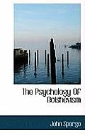 The Psychology of Bolshevism