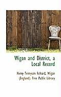 Wigan and District, a Local Record