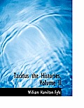 Tacitus the Histories, Volume II