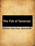The Fall of Somerset
