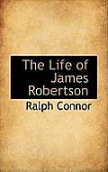 The Life of James Robertson