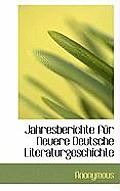 Jahresberichte Fur Neuere Deutsche Literaturgeschichte