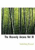 The Heavenly Arcana Vol III