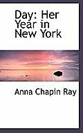 Day: Her Year in New York