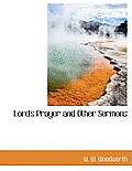 Lord's Prayer and Other Sermons