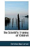 The Scientific Training of Children
