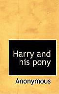 Harry and His Pony