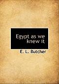 Egypt as We Knew It
