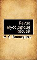 Revue Mycologique Recueil