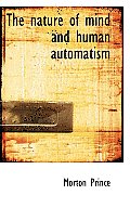 The Nature of Mind and Human Automatism
