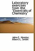 Laboratory Exercises from the Essentials of Chemistry