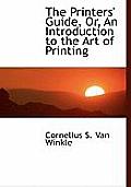 The Printers' Guide, Or, an Introduction to the Art of Printing