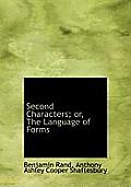 Second Characters; Or, the Language of Forms