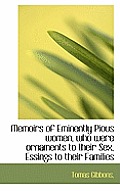 Memoirs of Eminently Pious Women, Who Were Ornaments to Their Sex, Essings to Their Families