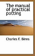 The Manual of Practical Potting