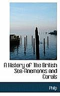 A History of the British Sea-Anemones and Corals