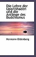 Die Lehre Der Upanishaden Und Die Anfange Des Buddhismus