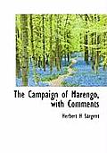 The Campaign of Marengo, with Comments