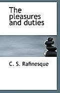 The Pleasures and Duties