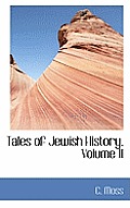 Tales of Jewish History, Volume II