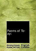 Poems of To-Ay