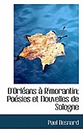 D'Orl ANS R'Morantin; Po Sies Et Nouvelles de Sologne